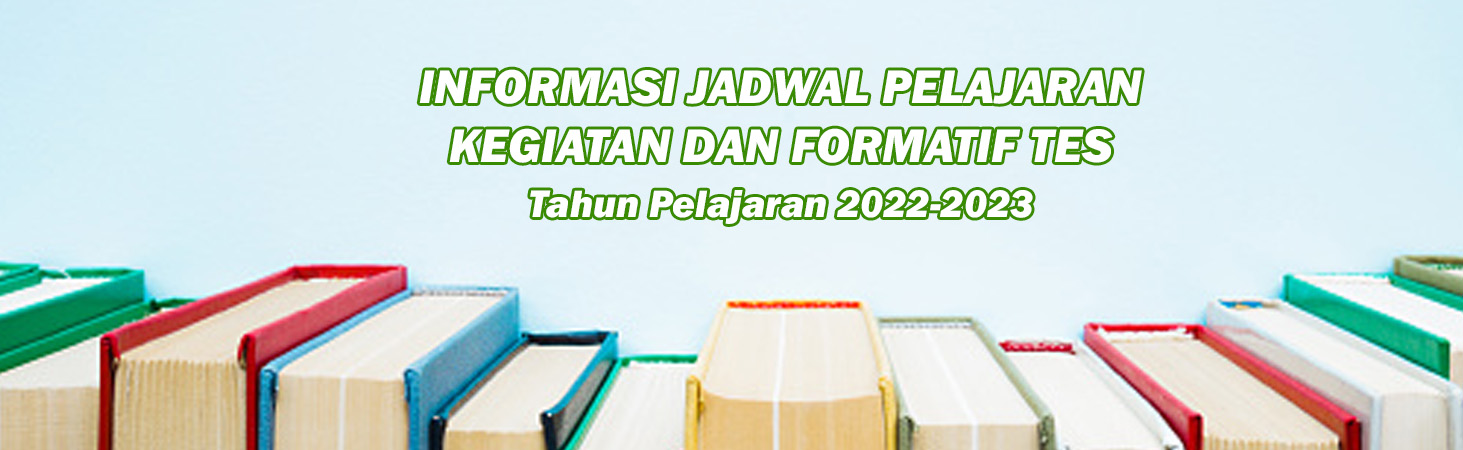 INFORMASI TAHUN AJARAN 2022-2023